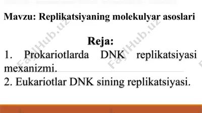 replikatsiyaning molekulyar asoslari — PPTX