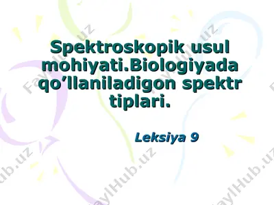spektroskopik usul mohiyati — PPT