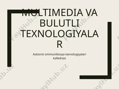 multimedia va bulutli texnologiyalar — PPTX