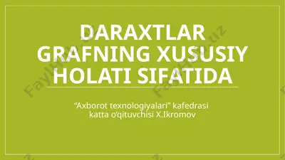 daraxtlar grafning xususiy holati sifatida — PPTX