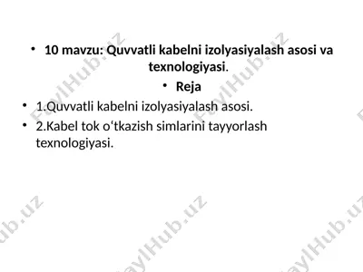 quvvatli kabelni izolyasiyalash asosi va texnologiyasi — PPTX