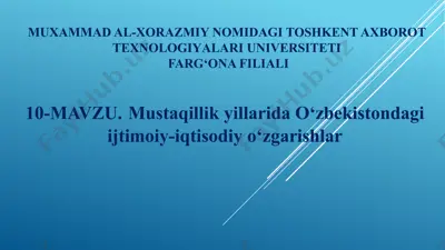 mustaqillik yillarida o‘zbekistondagi ijtimoiy-iqtisodiy o‘zgarishlar — PPTX