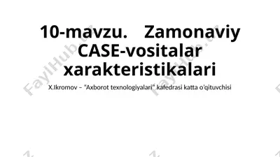 zamonaviy case-vositalar xarakteristikalari — PPTX