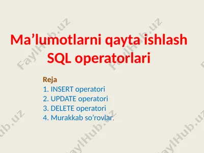 sql dml buyruqlari (insert, update, delete, merge) — PPTX