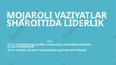 mojaroli vaziyatlar sharoitida liderlik — PPTX