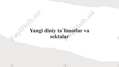 yangi diniy ta'limotlar va sektalar — PPTX