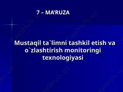 mustaqil taʼlimni tashkil etish va oʼzlashtirish monitoringi texnologiyasi — PPT