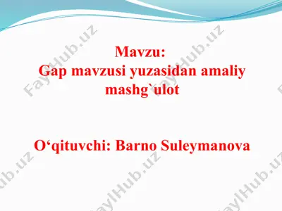 gap mavzusi yuzasidan amaliy mashg‘ulot — PPTX