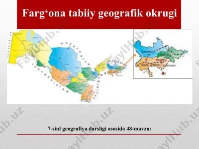 farg‘ona tabiiy geografik okrugi 7-sinf — PPT