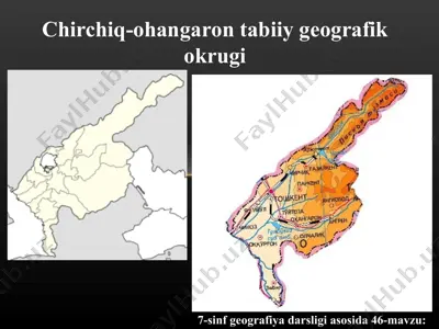 chirchiq-ohangaron tabiiy geografik okrugi 7-sinf — PPT