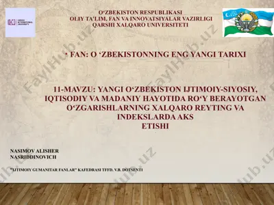 yangi o‘zbekiston ijtimoiy-siyosiy, iqtisodiy va madaniy hayotida ro‘y berayotgan o‘zgarishlarning xalqaro reyting va indekslarda aks etishi — PPTX