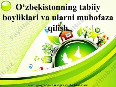 o‘zbekistonning tabiiy boyliklari va ularni muhofaza qilish 7-sinf — PPT