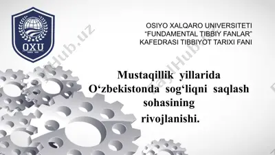 mustaqillik yillarida o‘zbekistonda sog‘liqni saqlash sohasining rivojlanishi — PPTX