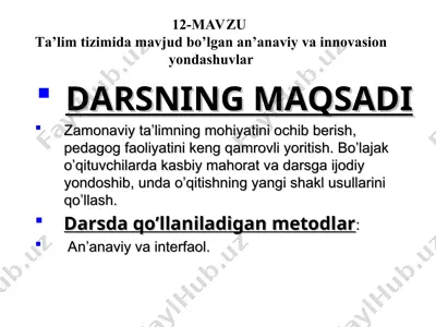 ta’lim tizimida mavjud bo‘lgan an’anaviy va innovasion yondashuvlar — PPT