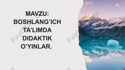 boshlang’ich ta’limda didaktik o’yinlar — PPTX