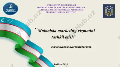 maktabda marketing xizmatini tashkil etish — PPTX