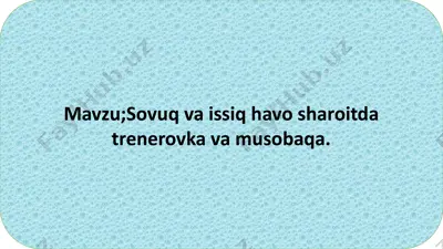sovuq va issiq havo sharoitda trenerovka va musobaqa — PPTX