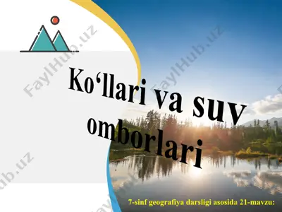 o‘rta osiyo ko‘llari va suv omborlari 7-sinf — PPT
