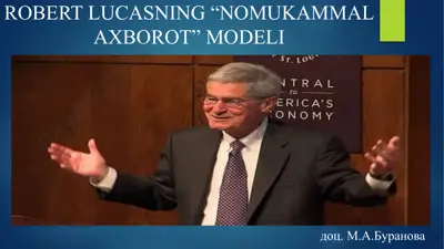 robert lucasning “nomukammal axborot” modeli — PPTX