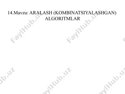 aralash (kombinatsiyalashgan) algoritmlar — PPTX