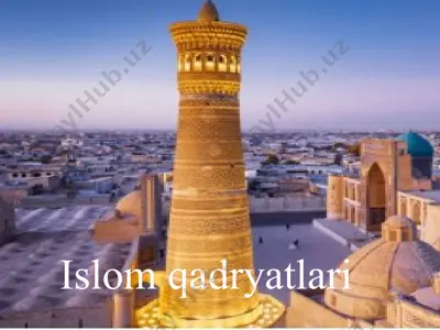 islom qadryatlari — PPTX
