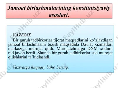 jamoat birlashmalarining konstitutsiyaviy asoslari va vaziyatlarni huquqiy baholash — PPTX