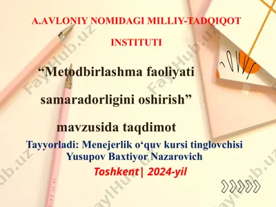 metodbirlashma faoliyati samaradorligini oshirish — PPTX