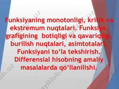 funksiyaning monotonligi, kritik va ekstremum nuqtalari — PPTX