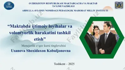 maktabda ijtimoiy loyihalar va volontyorlik harakatini tashkil etish — PPTX