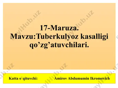 tuberkulyoz kasalligi qo’zg’atuvchilari — PPTX