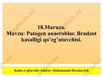 patogen anaeroblar. bradzot kasalligi qo’zg’atuvchisi — PPTX