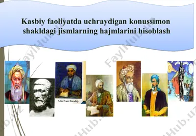 kasbiy faoliyatda uchraydigan konussimon shakldagi jismlarning hajmlarini hisoblash — PPTX