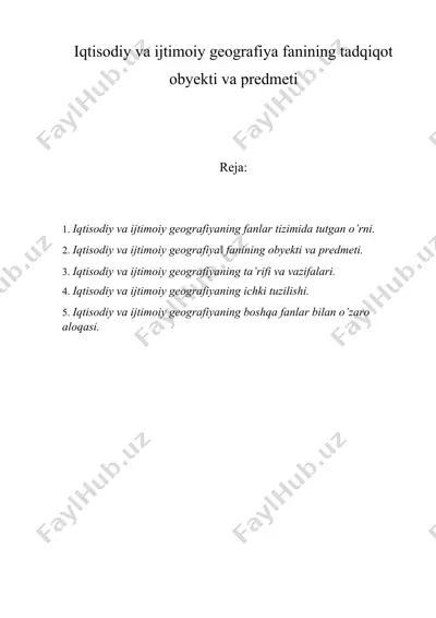 iqtisodiy va ijtimoiy geografiya fanining tadqiqot obyekti va predmeti — DOCX