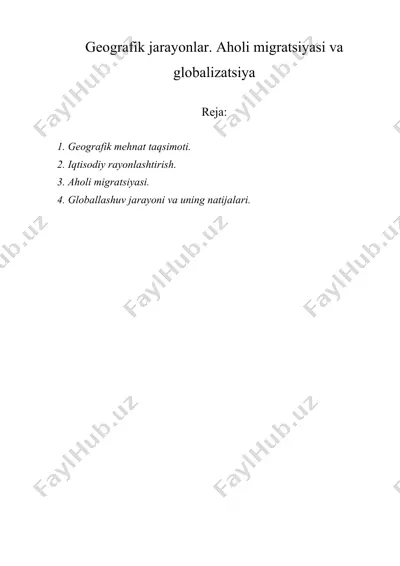geografik jarayonlar. aholi migratsiyasi va globalizatsiya — DOCX