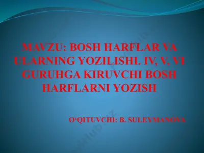 bosh harflar va ularning yozilishi — PPTX