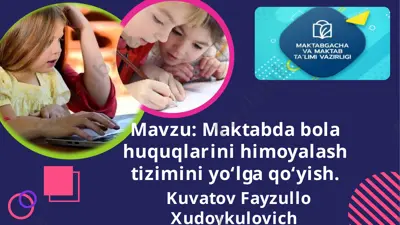 maktabda bola huquqlarini himoyalash tizimini yo‘lga qo‘yish — PPTX
