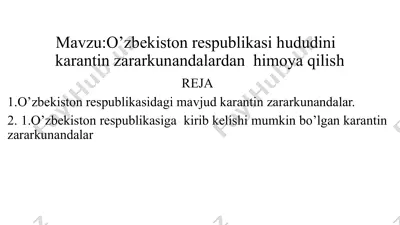 o‘zbekiston respublikasi hududini karantin zararkunandalardan himoya qilish — PPTX