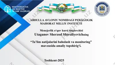 ta’lim natijalarini baholash va monitoring amaliy topshirigʻi — PPTX