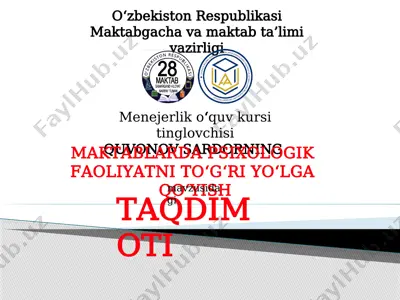 maktablarda psixologik faoliyatni to‘g‘ri yo‘lga qo‘yish — PPTX