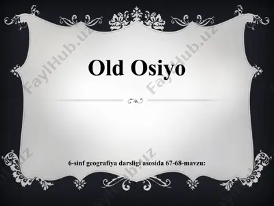 old osiyo 6-sinf — PPT
