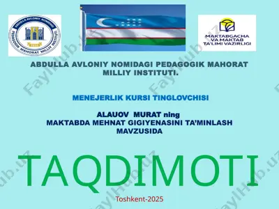 maktabda mehnat gigiyenasini ta’minlash bo‘yicha taqdimot — PPTX