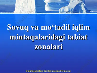 sovuq va mo‘tadil iqlim mintaqalaridagi tabiat zonalari (yevrosio) 6-sinf — PPT