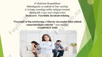 farzandi ta’lim-tarbiyasiga e’tiborsiz ota-onalar bilan ishlash samaradorligini oshirish — PPTX