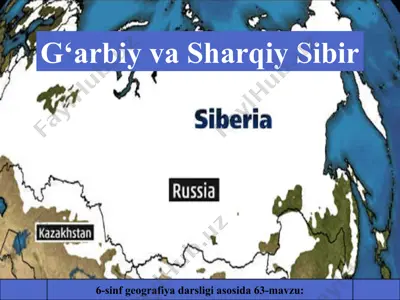 g‘arbiy va sharqiy sibir 6-sinf — PPT
