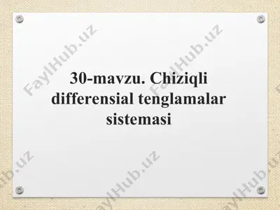 chiziqli differensial tenglamalar sistemasi — PPT