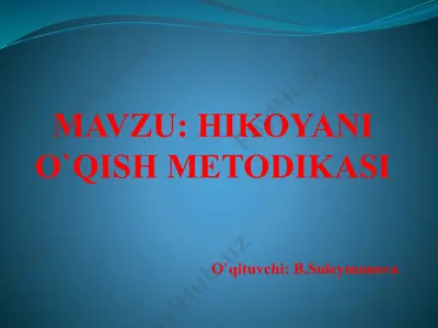 hikoyani o‘qish metodikasi — PPTX
