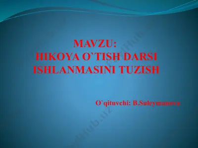 hikoya o‘tish darsi ishlanmasini tuzish — PPTX