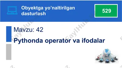 obyektga yo’naltirilgan dasturlash: pythonda operator va ifodalar — PPTX