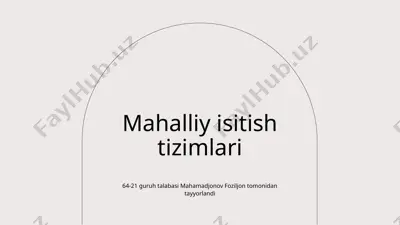 mahalliy isitish tizimlari — PPTX