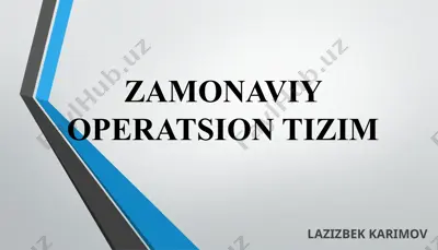 zamonaviy operatsion tizim — PPTX